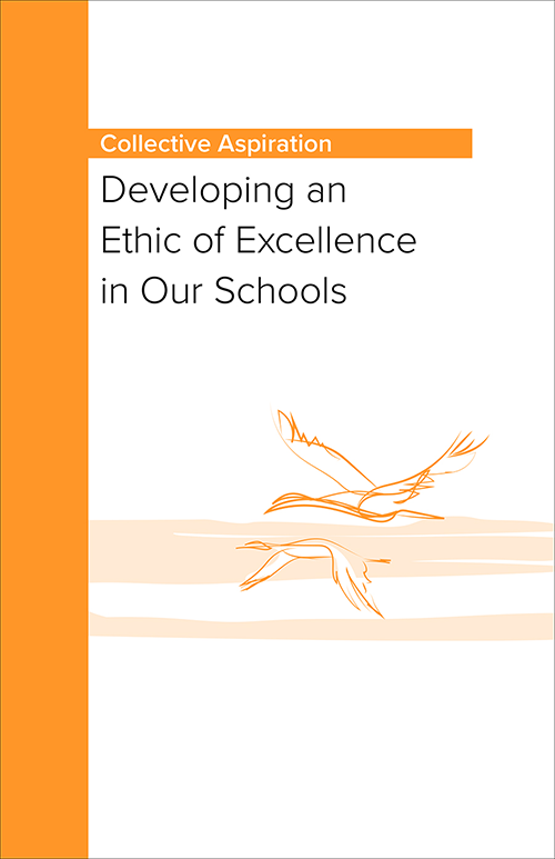 Developing an Ethic of Excellence in Our Schools