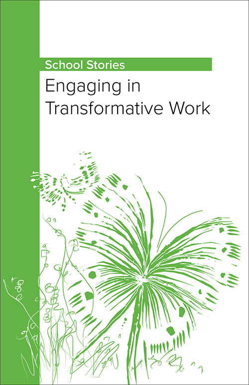 Engaging in Transformative Work in Elementary Schools